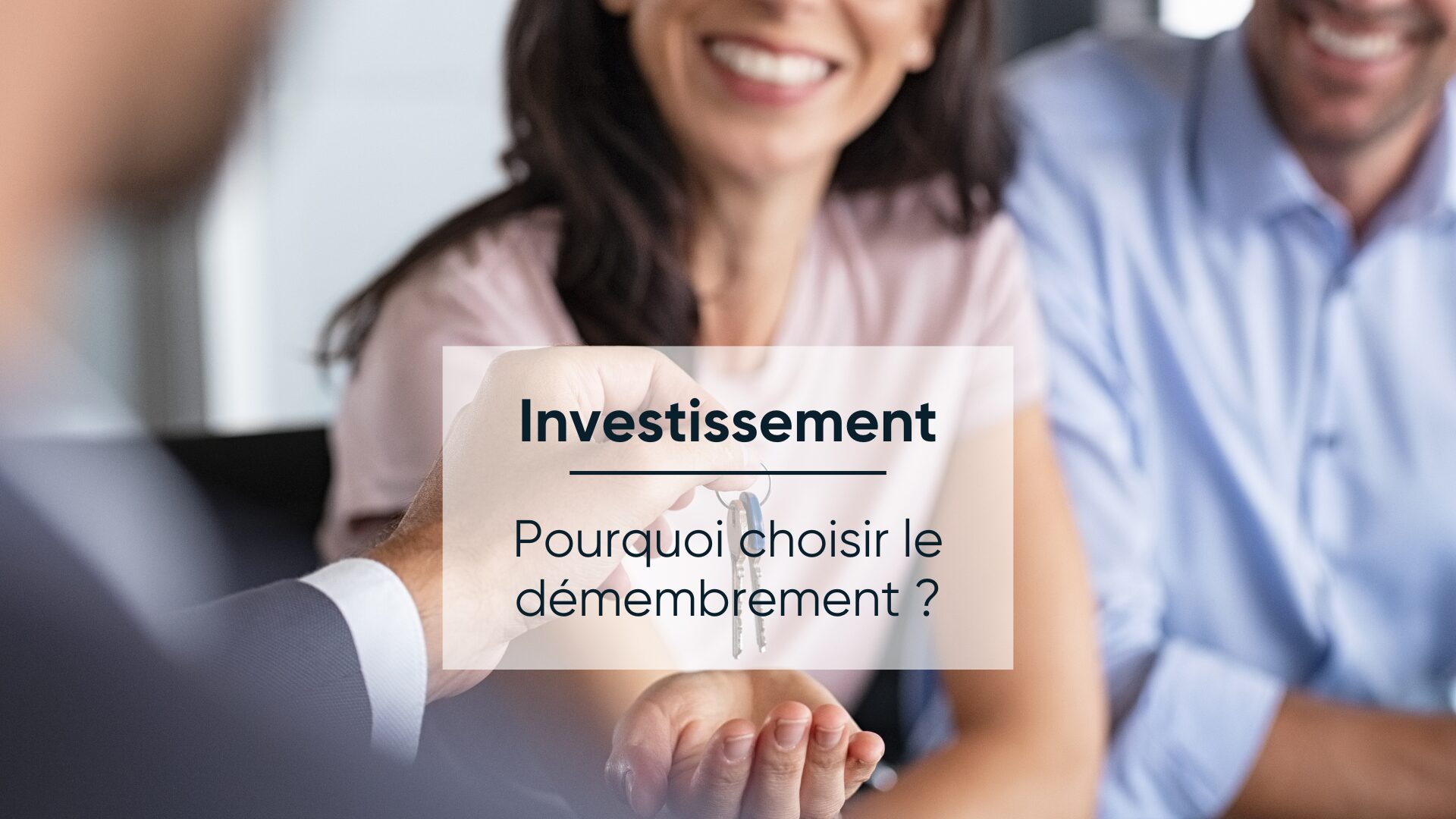 Conseil Immobilier Démembrement de propriété : Principe et avantages